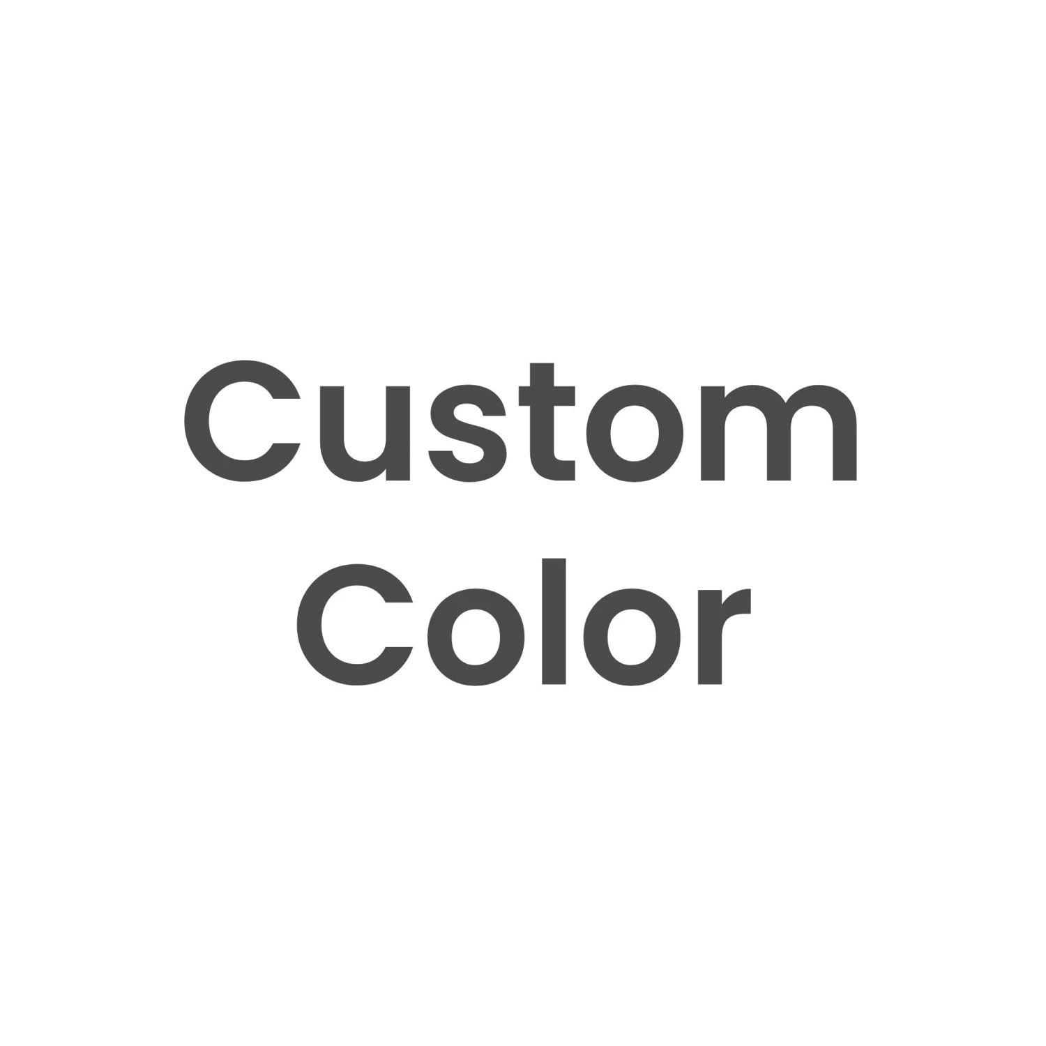 Custom Color 1 Custom Color